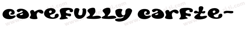 carefully carfte字体转换